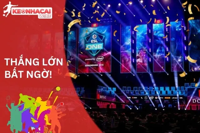 Cá Cược Esport: Thắng Lớn Bất Ngờ!