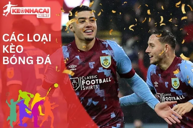 các loại kèo bóng đá