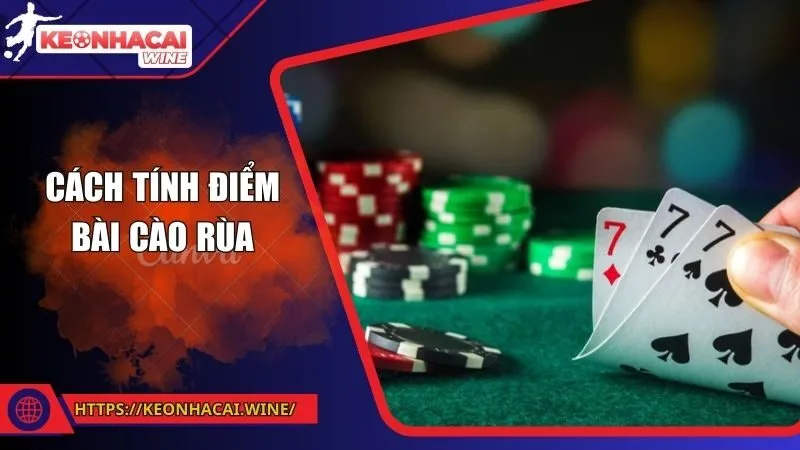 Tính điểm bài cào rùa siêu đơn giản