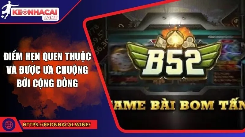 Điểm hẹn quen thuộc và được ưa chuộng bởi cộng đồng