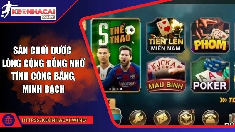 Sân chơi được lòng cộng đồng nhờ tính công bằng, minh bạch